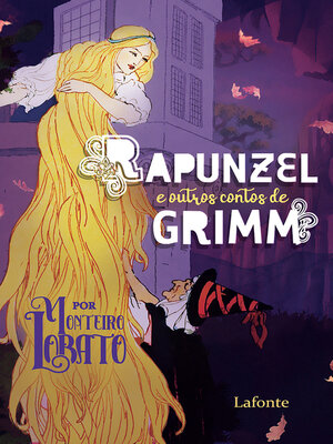 cover image of Rapunzel E outros Contos de Grimm--Por Monteiro Lobato